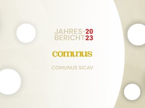 Schlüsselzahlen und Performance 2023 des Fonds Comunus SICAV