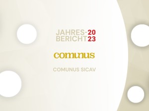Schlüsselzahlen und Performance 2023 des Fonds Comunus SICAV