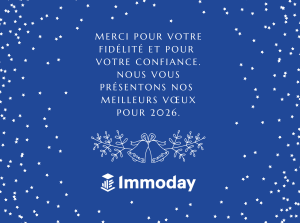 Immoday vous souhaite de belles fêtes, ainsi qu’une heureuse nouvelle année!